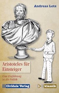 Aristoteles für Einsteiger - Andreas Lotz - E-Book