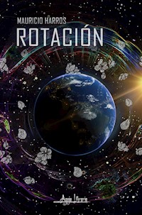 Rotación - Mauricio Harros - E-Book