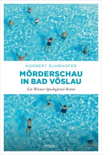 Mörderschau in Bad Vöslau - Norbert Ruhrhofer - E-Book