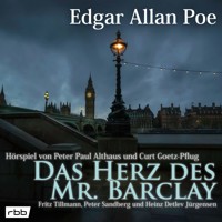 Das Herz des Mr. Barclay (Hörspiel) - Edgar Allan Poe - Hörbuch