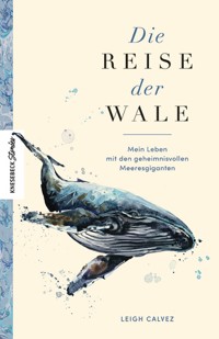 Die Reise der Wale - Leigh Calvez - E-Book