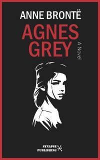 Agnes Grey - Anne Brontë - E-Book