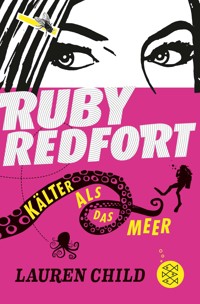 Ruby Redfort – Kälter als das Meer - Lauren Child - E-Book