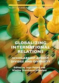 Globalizing International Relations -  - E-Book