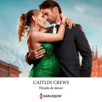 Deuda de deseo - Caitlin Crews - Hörbuch