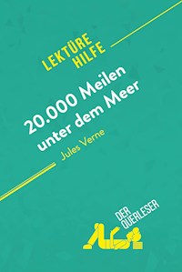 20.000 Meilen unter dem Meer von Jules Verne (Lektürehilfe) - der Querleser - E-Book