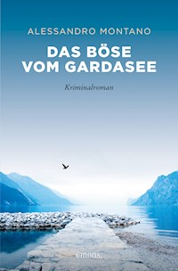 Das Böse vom Gardasee - Alessandro Montano - E-Book