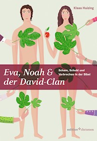 Eva, Noah & der David-Clan - Klaas Huizing - E-Book