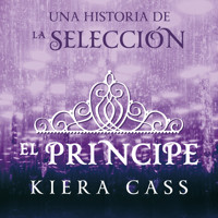 El príncipe - Kiera Cass - Hörbuch