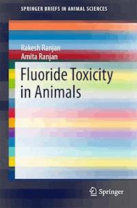Fluoride Toxicity in Animals - Rakesh Ranjan - E-Book