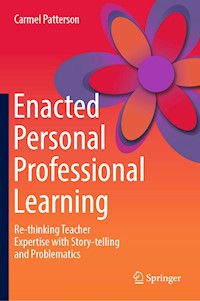 Enacted Personal Professional Learning - Carmel Patterson - E-Book