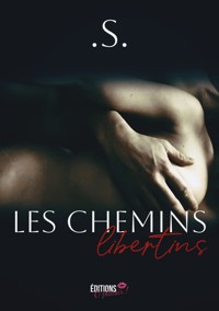 Les chemins libertins - .S. - E-Book