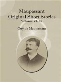 Maupassant original short stories - Guy de Maupassant - E-Book