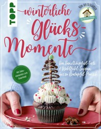 Winterliche Glücksmomente - Sarah Zahn - E-Book