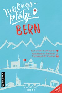Lieblingsplätze Bern - Paul Ott - E-Book