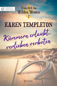 Kümmern erlaubt, verlieben verboten - KAREN TEMPLETON - E-Book