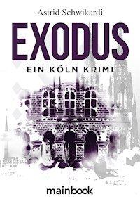 Exodus - Astrid Schwikardi - E-Book