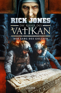 DER SARG DES GOLIATH (Die Ritter des Vatikan 21) - Rick Jones - E-Book