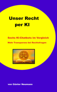 Unser Recht per KI - Günter Neumann - E-Book