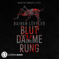 Blutdämmerung - Martin Abel 2 (Ungekürzt) - Rainer Löffler - Hörbuch