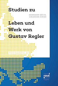 Studien zu Leben und Werk von Gustav Regler - Hermann Gätje - E-Book