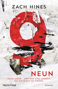 Neun - Zach Hines - E-Book
