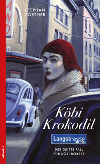 Köbi Krokodil - Stephan Pörtner - E-Book