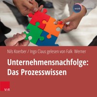 Unternehmensnachfolge: Das Prozesswissen (ungekürzt) - Ingo Claus - Hörbuch