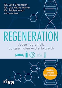 Regeneration - Lutz Graumann - E-Book