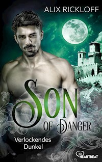 Son of Danger - Verlockendes Dunkel - Alix Rickloff - E-Book