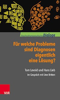 Für welche Probleme sind Diagnosen eigentlich eine Lösung? - Tom Levold - E-Book