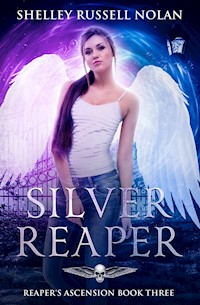 Silver Reaper - Shelley Russell Nolan - E-Book