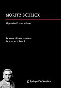 Allgemeine Erkenntnislehre - Moritz Schlick - E-Book