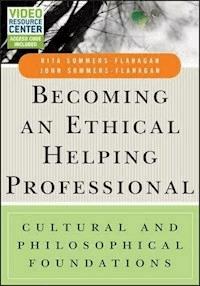 Becoming an Ethical Helping Professional - Rita Sommers-Flanagan - E-Book