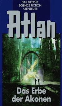 Atlan 38: Das Erbe der Akonen (Blauband) - H.G Franzis - E-Book