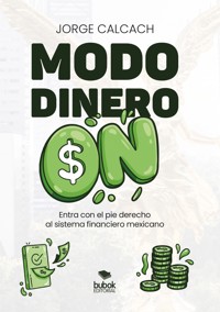 Modo dinero ON - Jorge Calach - E-Book