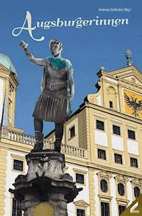 Augsburgerinnen -  - E-Book