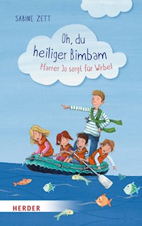 Oh, du heiliger Bimbam - Sabine Zett - E-Book