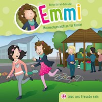 13: Lass uns Freunde sein - Bärbel Löffel-Schröder - Hörbuch