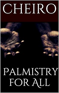 Palmistry for All - Cheiro Cheiro - E-Book
