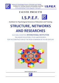 I.S.P.E.F. Structure, Networks and Research - Fausto Presutti - E-Book