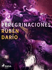 Peregrinaciones - Darío Rubén - E-Book