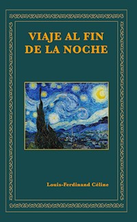 Viaje al fin de la noche - Louis-Ferdinand Céline - E-Book