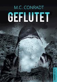 Geflutet - M.C. Conradt - E-Book