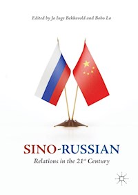 Sino-Russian Relations in the 21st Century -  - E-Book