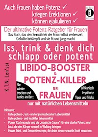 LIBIDO-BOOSTER & POTENZ-KILLER bei Frauen - K.T.N. Len'ssi - E-Book