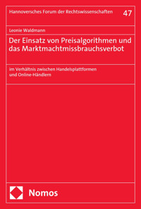 Der Einsatz von Preisalgorithmen und das Marktmachtmissbrauchsverbot - Leonie Waldmann - E-Book
