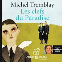 Les clés du Paradise - Michel Tremblay - Hörbuch