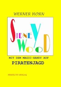 Sidney Wood - Werner Horn - E-Book