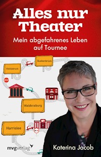 Alles nur Theater - Katerina Jacob - E-Book